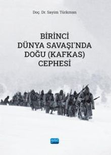 Birinci Dünya Savaşı'nda Doğu (Kafkas) Cephesi