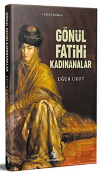 Gönül Fatihleri Kadınanalar