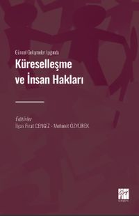 Güncel Gelişmeler Işığında Küreselleşme ve İnsan Hakları