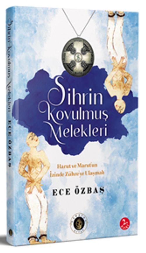 Sihrin Kovulmuş Melekleri