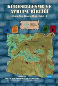 Küreselleşme ve Avrupa Birliği & Dünya Göç Hareketleri Dizisi 1