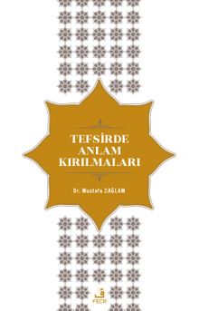 Tefsirde Anlam Kırılmaları