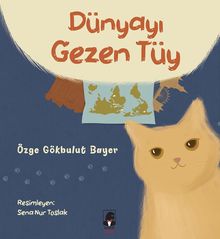 Dünyayı Gezen Tüy