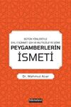 B&uuml;t&uuml;n Y&ouml;nleriyle Ehl-i S&uuml;nnet, Şia ve Mu'tezile'ye G&ouml;re Peygamberlerin İsmeti