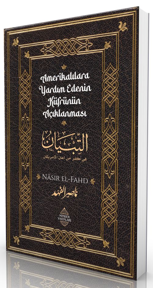 Amerikalılara Yardım Edenin Küfrünün Açıklanması