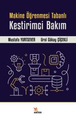 Makine Öğrenmesi Tabanlı Kestirimci Bakım
