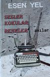 Sesler Kokular Renkler