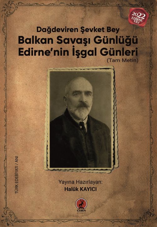 Balkan Savaşı Günlüğü & Edirne'nin İşgal Günleri (Tam Metin) / 40-E-23
