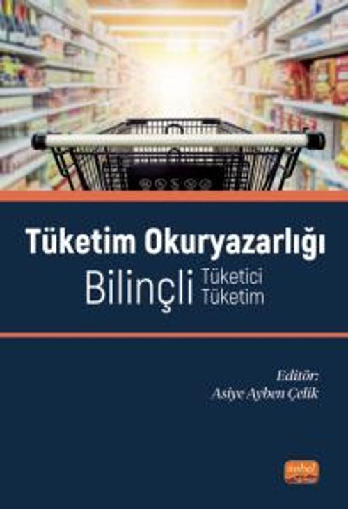 Tüketim Okuryazarlığı & Bilinçli Tüketici - Bilinçli Tüketim