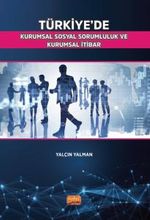 Türkiye'de Kurumsal Sosyal Sorumluluk ve Kurumsal İtibar