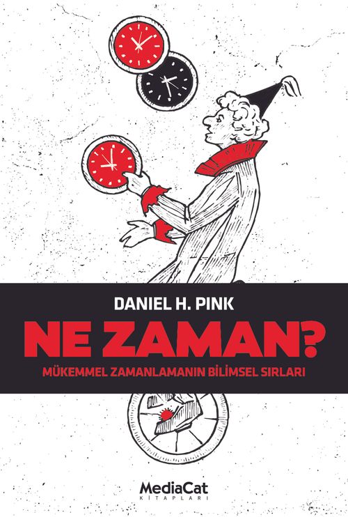 Ne Zaman ? & Mükemmel Zamanlamanın Bilimsel Sırları
