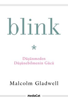 Blink & Düşünmeden Düşünebilmenin Gücü