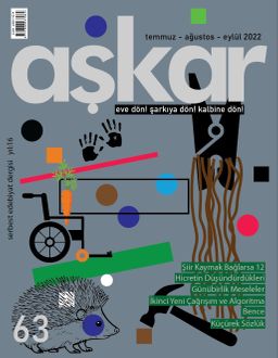 Aşkar Serbest Edebiyat Dergisi Sayı:63 Temmuz-Ağustos-Eylül 2022