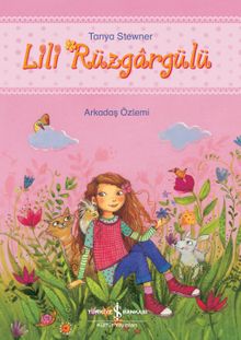 Lili Rüzgargülü / Arkadaş Özlemi