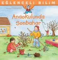 Anaokulunda Sonbahar / Eğlenceli Bilim