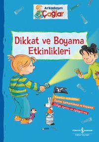 Arkadaşım Çağlar / Dikkat ve Boyama Etkinlikleri