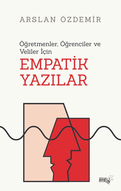 Öğretmenler, Öğrenciler ve Veliler İçin Empatik Yazılar
