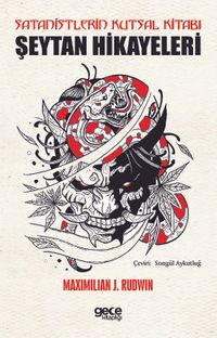 Satanistlerin Kutsal Kitabı & Şeytan Hikayeleri