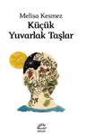 Küçük Yuvarlak Taşlar