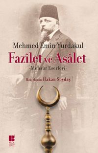 Fazilet ve Asalet & Mensur Eserleri