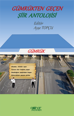 Gümrükten Geçen Şiir Antolojisi