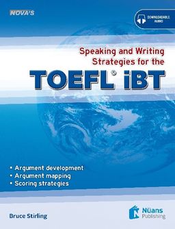 Nova's Speaking and Writing Strategies for the TOEFL iBT 