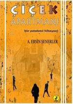 Çiçek Apartmanı & Bir Pandemi Hikayesi