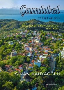 Kaz Dağı Eteklerinde Bir Köy Çamlıbel