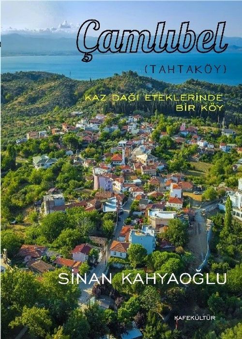Kaz Dağı Eteklerinde Bir Köy Çamlıbel