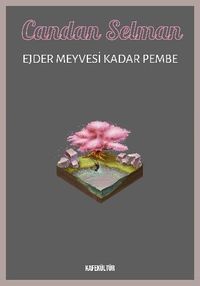 Ejder Meyvesi Kadar Pembe
