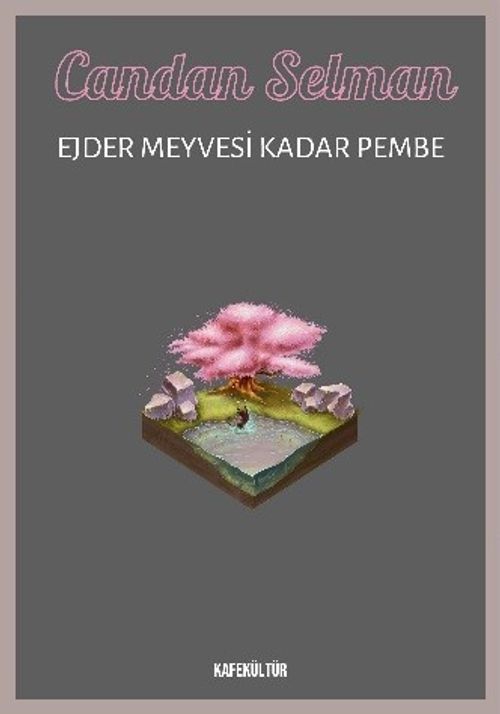 Ejder Meyvesi Kadar Pembe