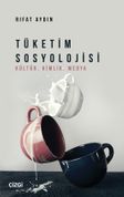 Tüketim Sosyolojisi & Kültür, Kimlik, Medya