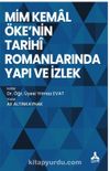 Mim Kemal Öke'nin Tarihi Romanlarında Yapı ve İzlek
