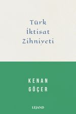 Türk İktisat Zihniyeti