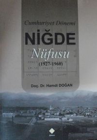 Cumhuriyet Dönemi Niğde Nüfusu (1927-1960)