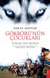 G&ouml;kb&ouml;r&uuml;'n&uuml;n &Ccedil;ocukları Tengri Biz Menen