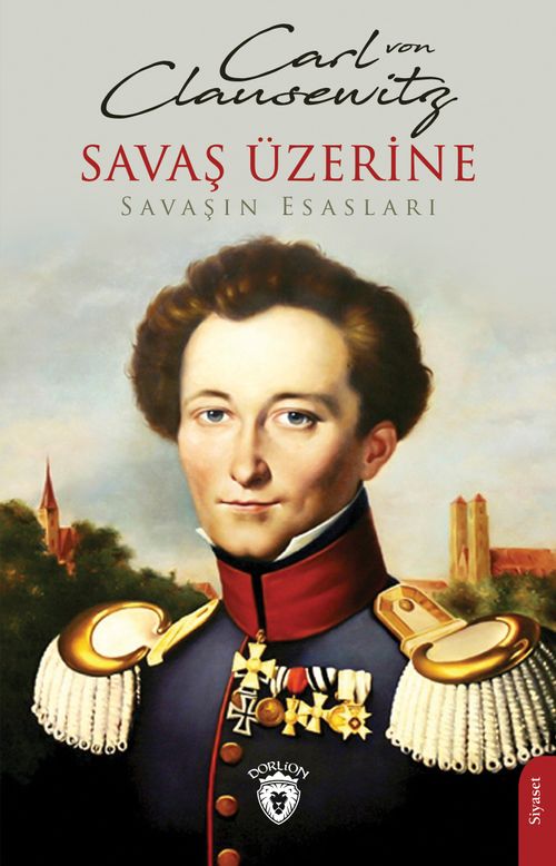 Savaş Üzerine & Savaşın Esasları