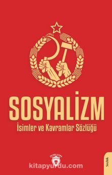 Sosyalizm & İsimler ve Kavramlar Sözlüğü