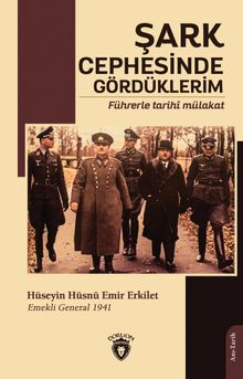 Şark Cephesinde Gördüklerim