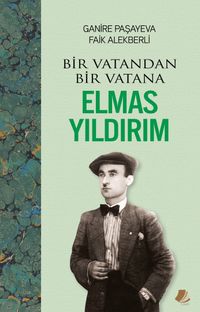Bir Vatandan Bir Vatana Elmas Yıldırım