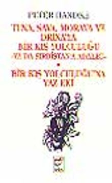 Tuna, Sava, Morava ve Drina'ya Bir Kış Yolculuğu