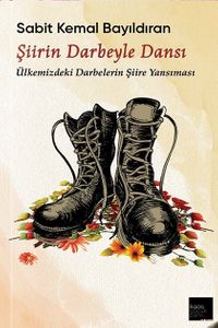 Şiirin Darbeyle Dansı