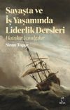 Savaşta ve iş Yaşamında Liderlik Dersleri & Hatalar Yanılgılar