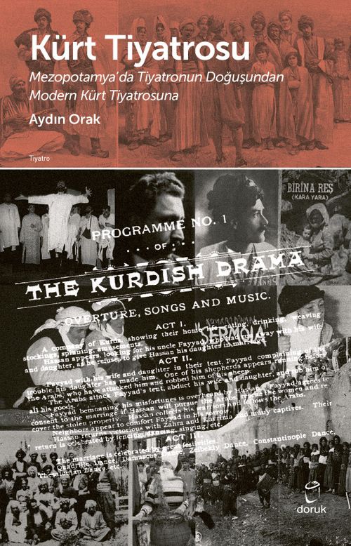 Kürt Tiyatrosu - Mezopotamya'da Tiyatronun Doğuşundan Modern Kürt