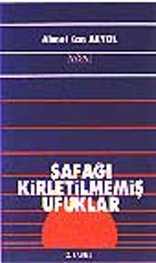 Şafağı Kirletilmemiş Ufuklar