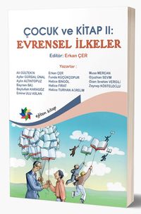 Çocuk ve Kitap II: Evrensel İlkeler