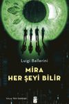 Mira Her Şeyi Bilir