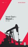 İsmet Özel'in Mazot'u &amp; Bir Tahlil