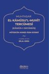 Muhtasar El Kam&ucirc;su&rsquo;l Muhit Terc&uuml;mesi (Kam&ucirc;s-ı Okyanus)