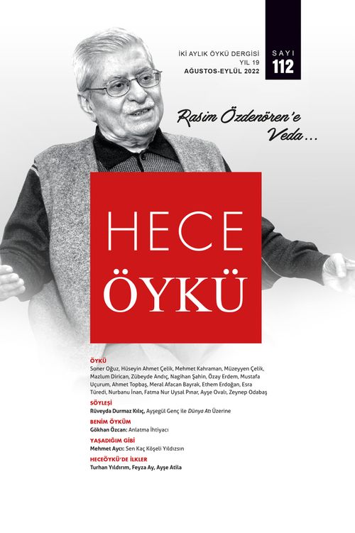 Hece Öykü İki Aylık Öykü Dergisi Sayı:112 Ağustos-Eylül 2022